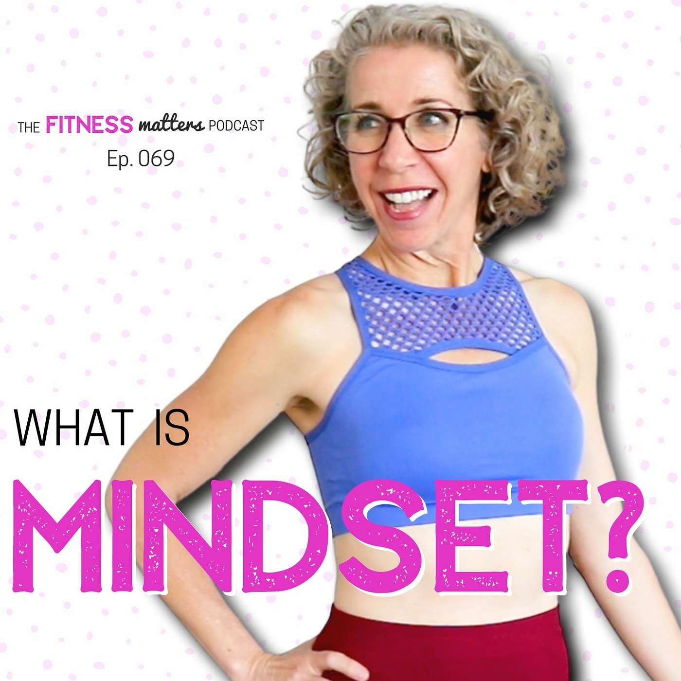 What is MINDSET? episode artwork