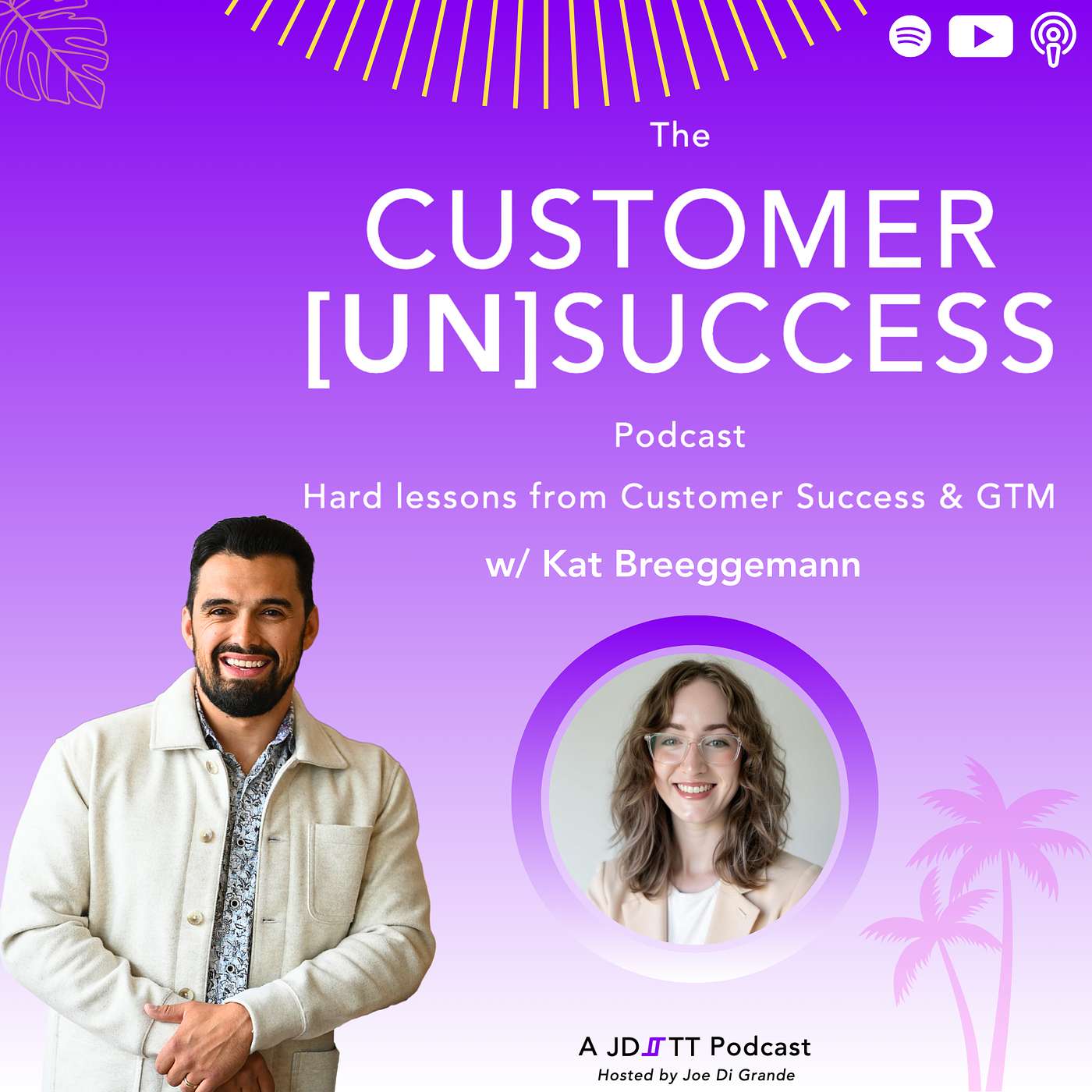 The Customer UnSuccess Podcast