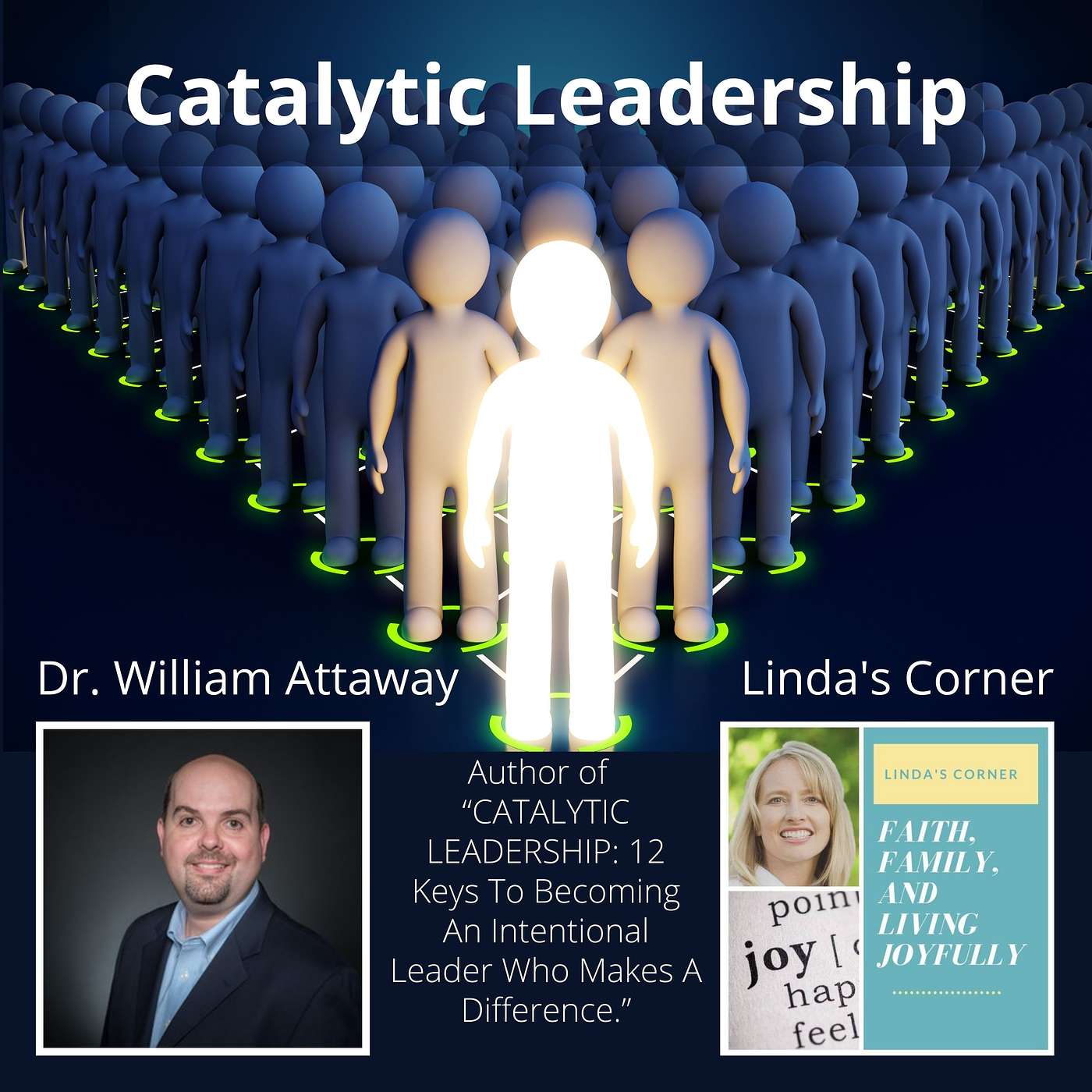 Linda's Corner - Catalytic leadership with Dr. William Attaway episode artwork