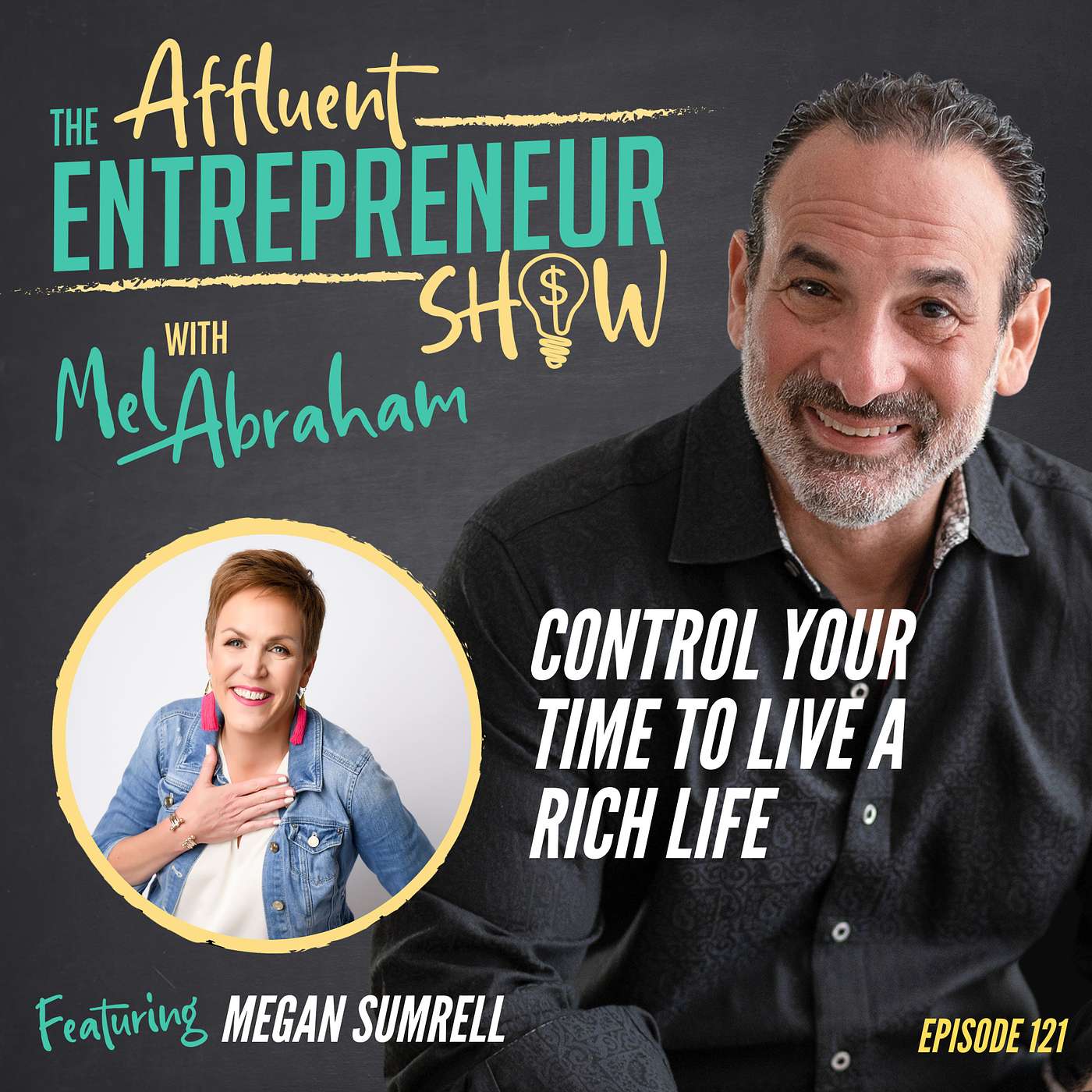 Control Your Time to Live a Rich Life ft. Megan Sumrell