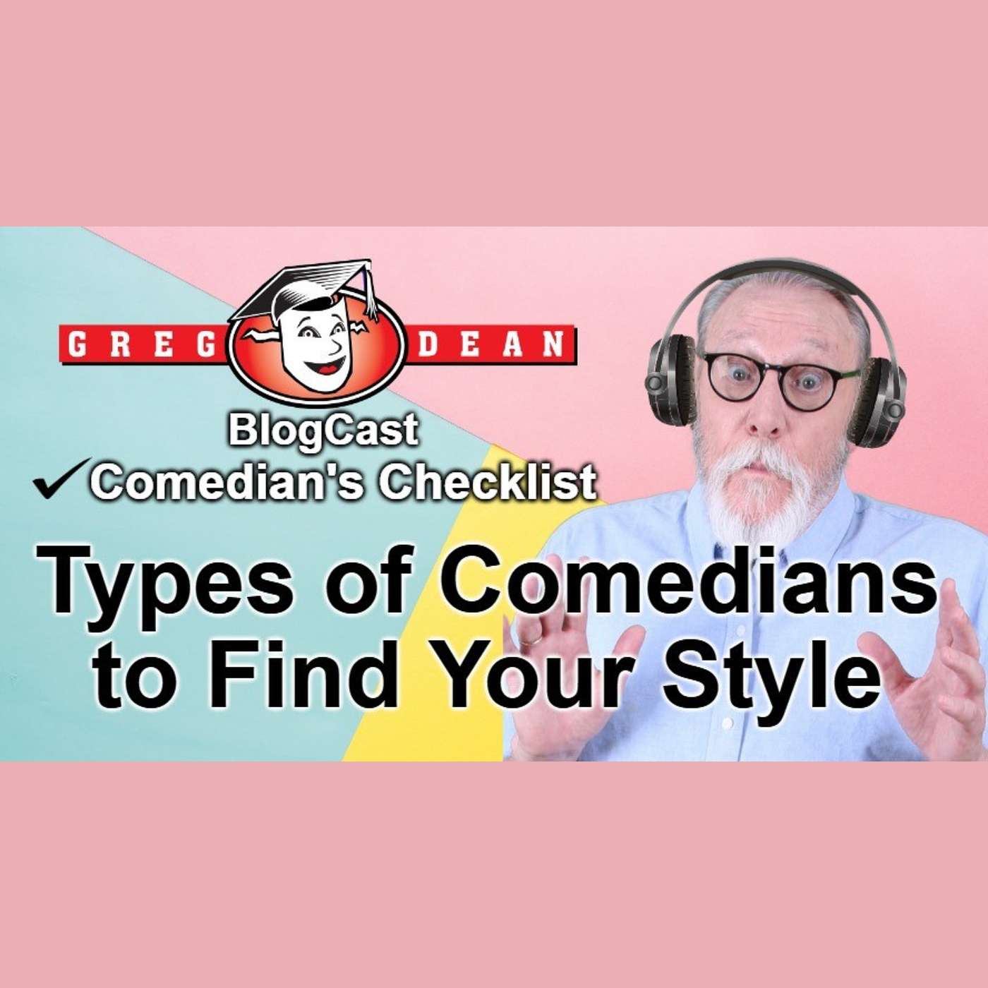 Study the Styles of Comedians to Unleash Your Funny: Aspiring Comedian's Checklist