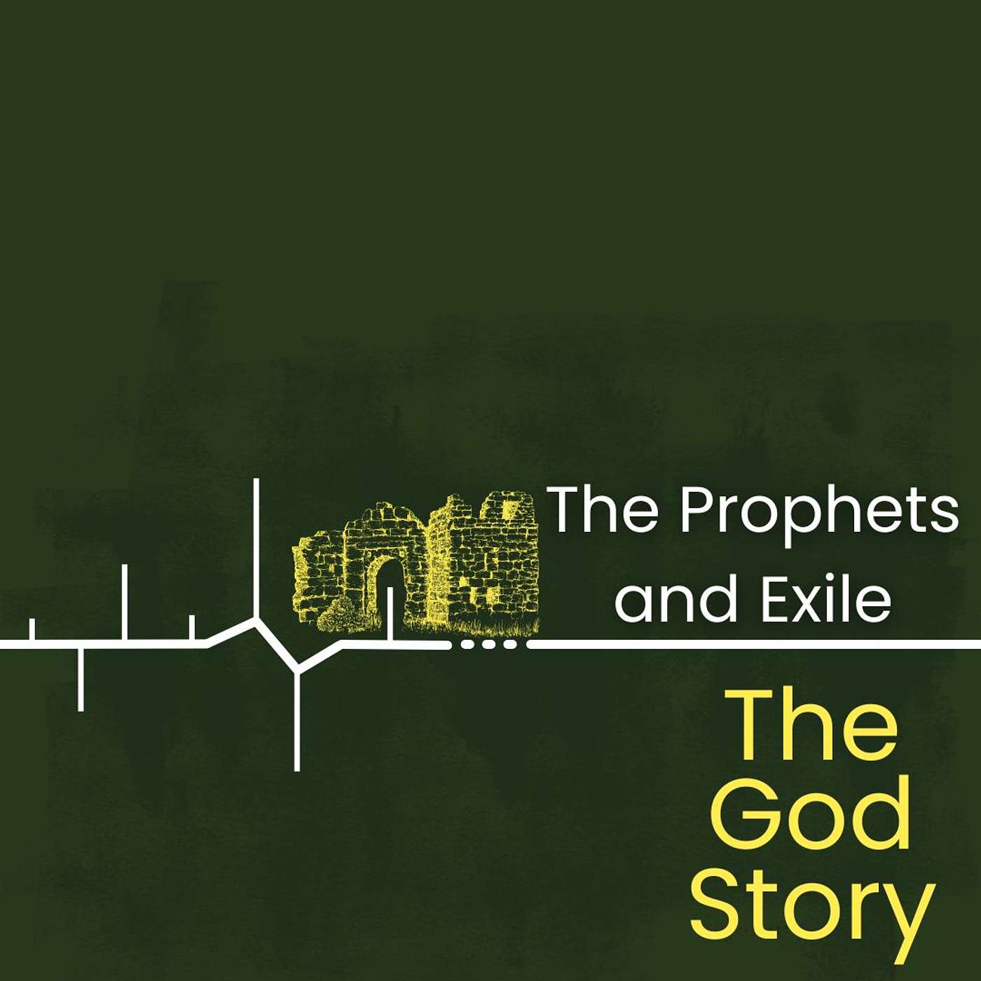 The God Story | The Prophets and Exile - Part 7