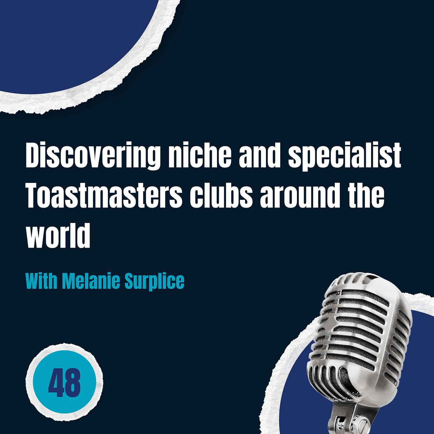 Episode 48: Discovering niche and specialist Toastmasters clubs around the world