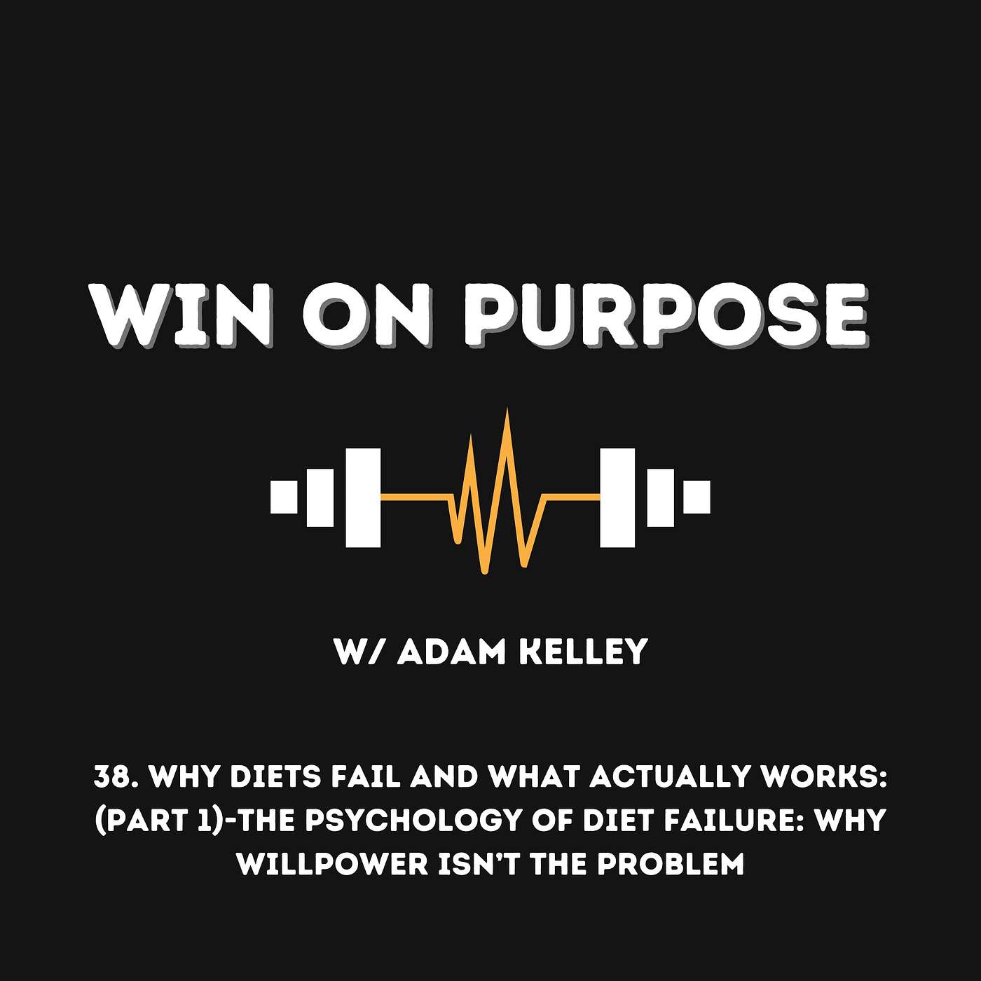 The Win On Purpose Podcast