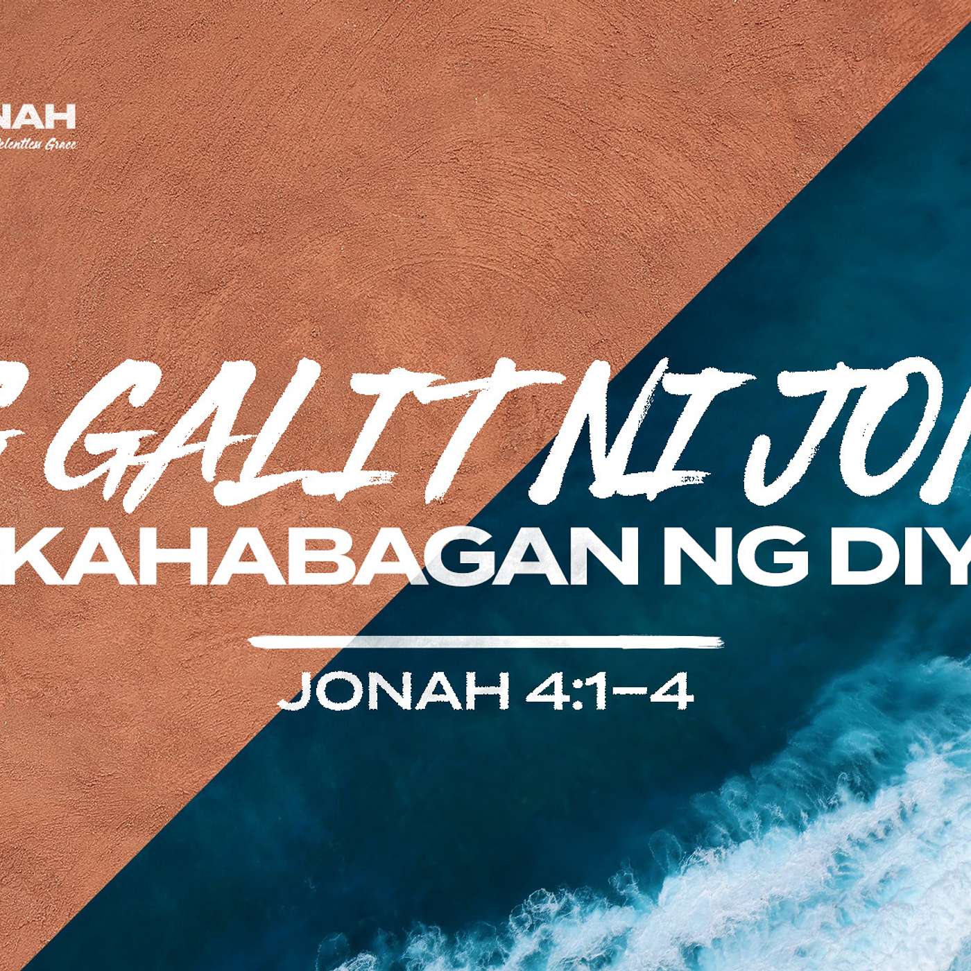Ang Galit ni Jonah sa Kahabagan ng Diyos (Jonah 4:1-4) • Pastor BJ Sebastian episode artwork