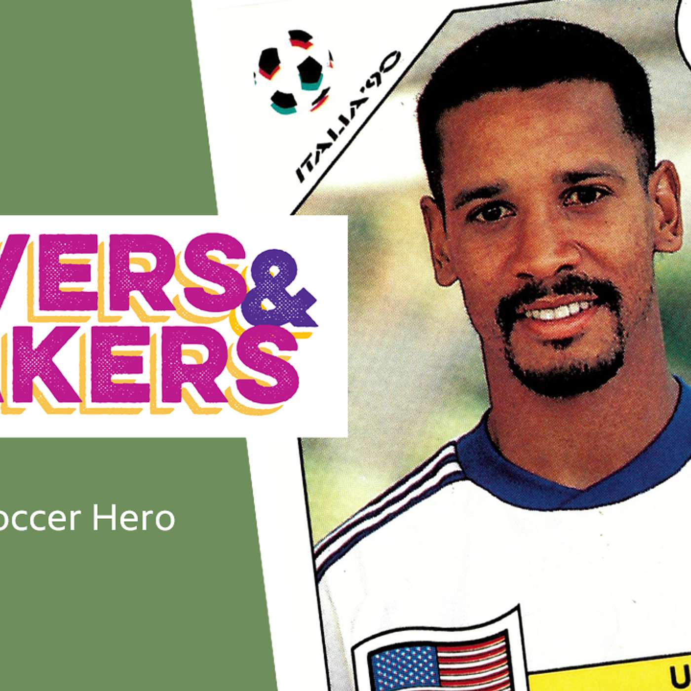 Movers and Shakers | From Westlawn to the World Cup: How Jimmy Banks Changed Milwaukee Soccer episode artwork