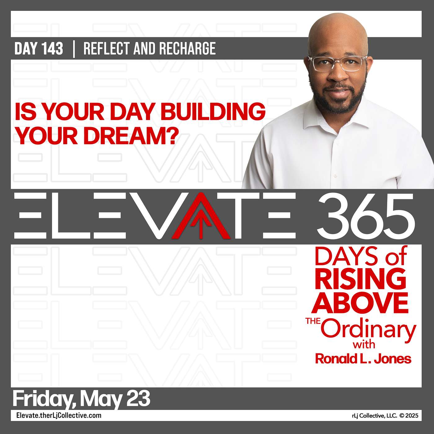 Day 143: Is Your Day Building Your Dream?