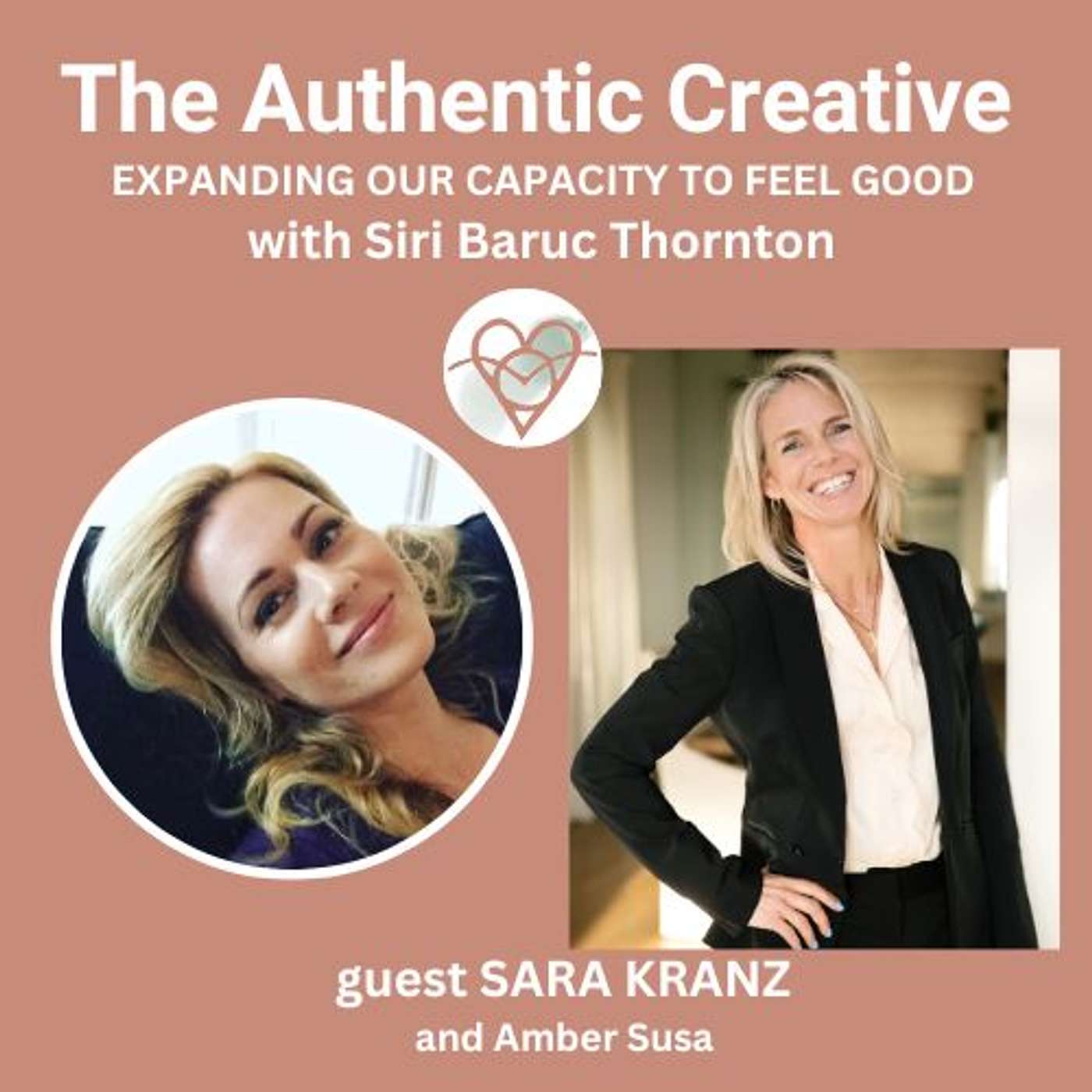 The Authentic Creative: expanding our capacity to feel good