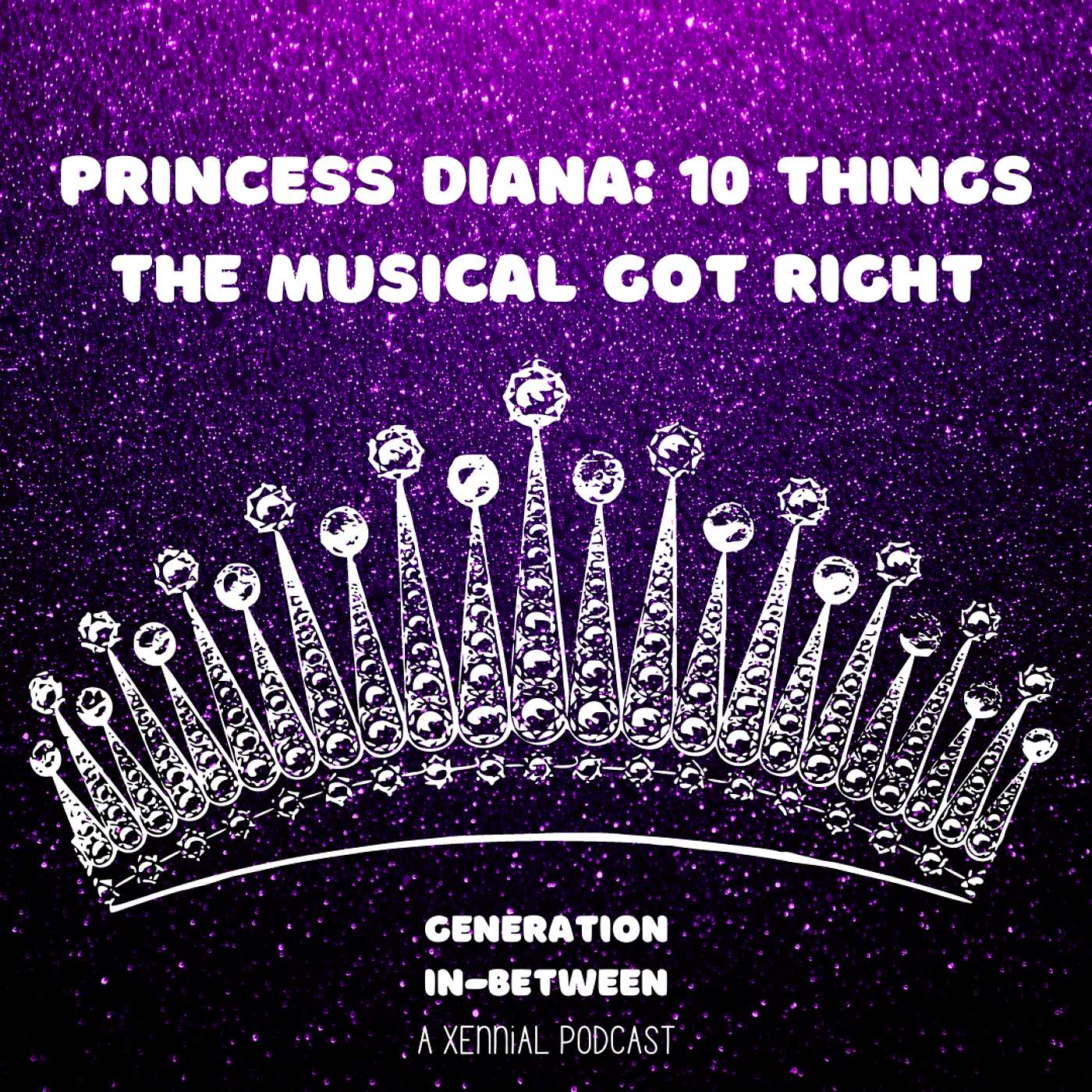 Princess Diana: 10 Things the Musical Got Right