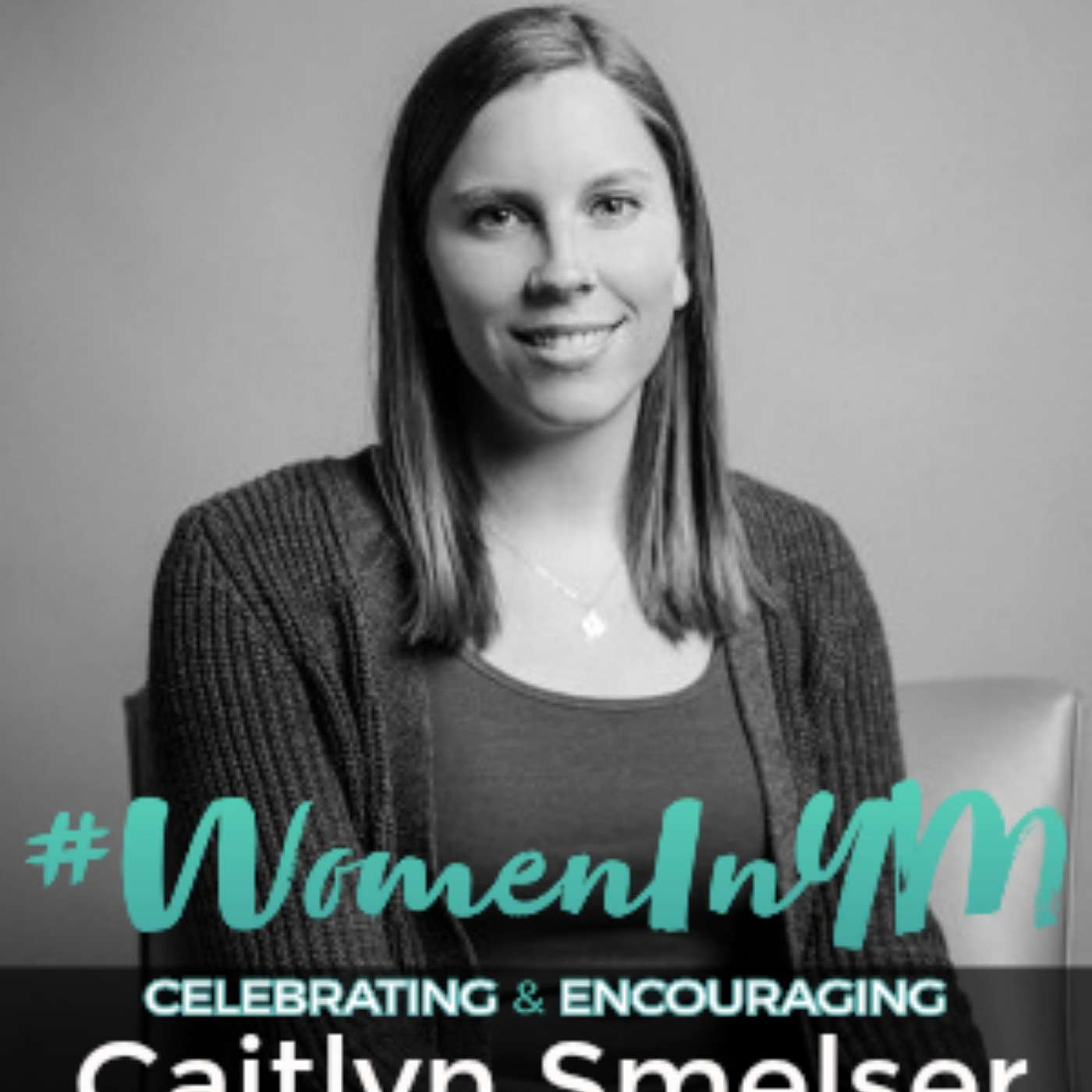 163: Caitlyn Smelser "When Your Mom Questions Your Call To Youth Ministry" #WomenInYM