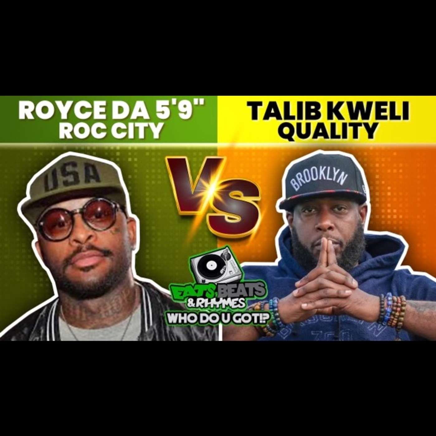 ROYCE DA 5'9" VS TALIB KWELI / MOST LYRICAL? | 2002 DEBUT ALBUM BATTLE / FULL EPISODE / WHODOUGOT!?