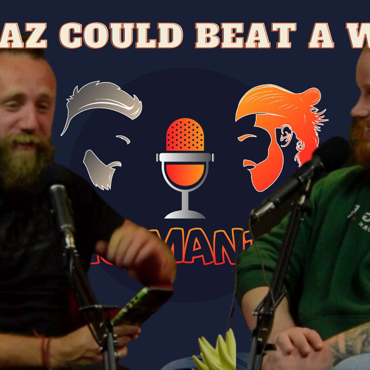 Episode 5: Gaz could beat a what!?