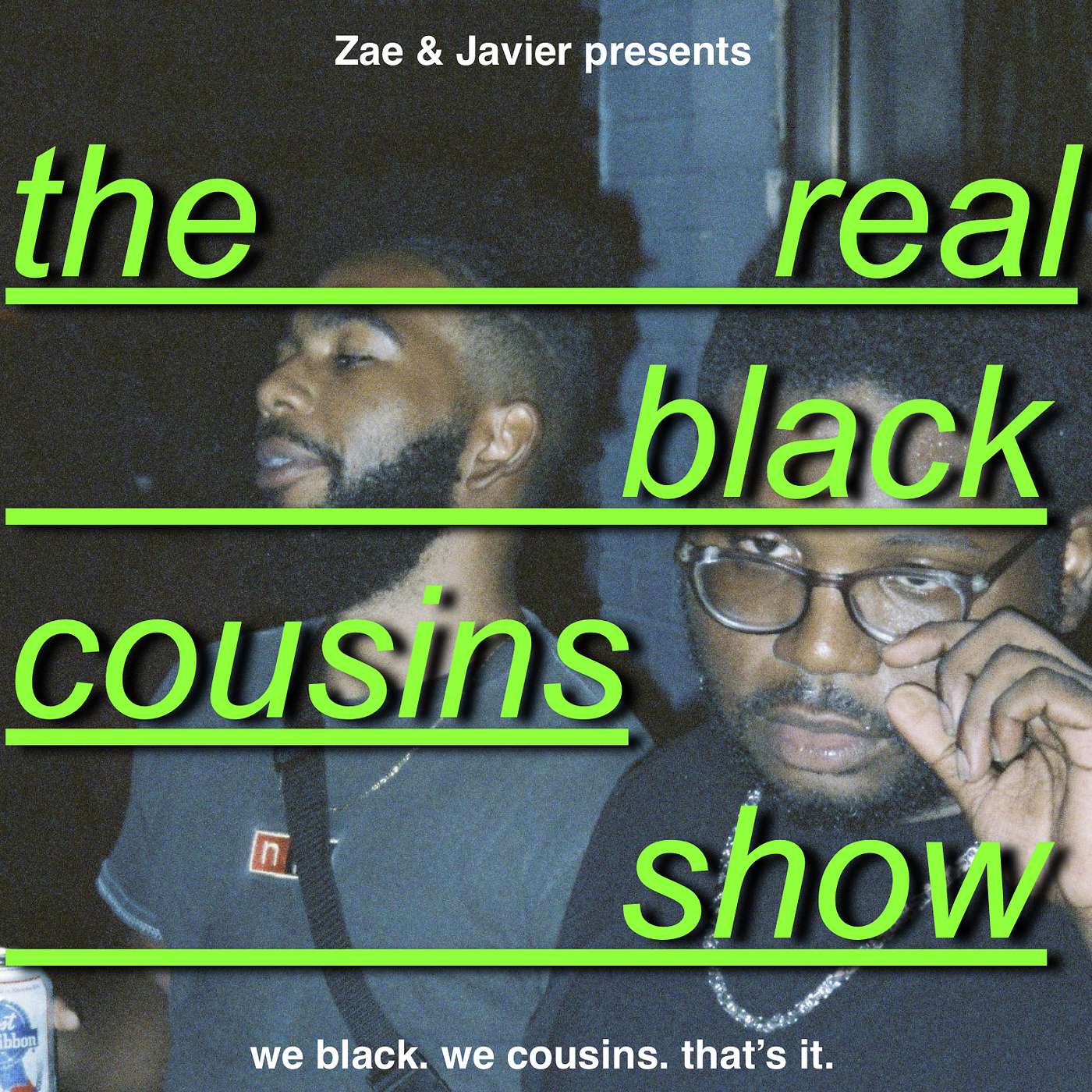 The Real Black Cousins Show