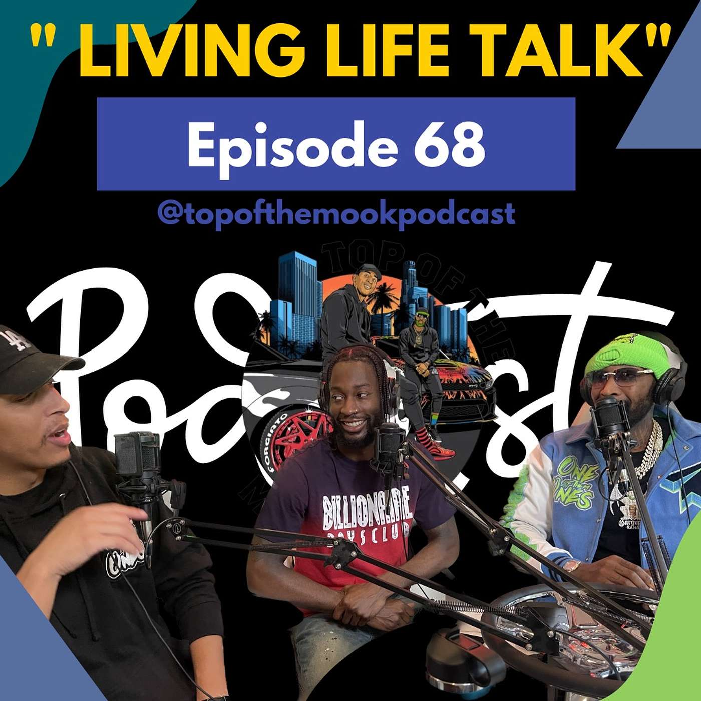 EP.68 “ LIVING LIFE TALK”