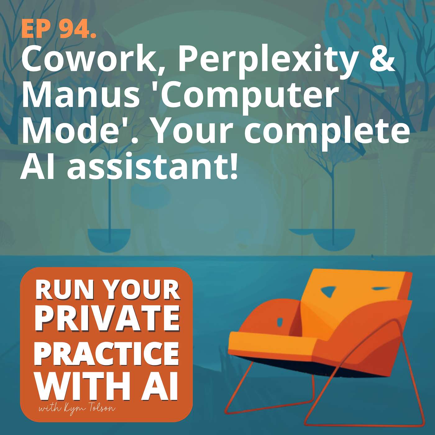 94. Cowork, Perplexity & Manus 'Computer Mode'. Your complete AI assistant!