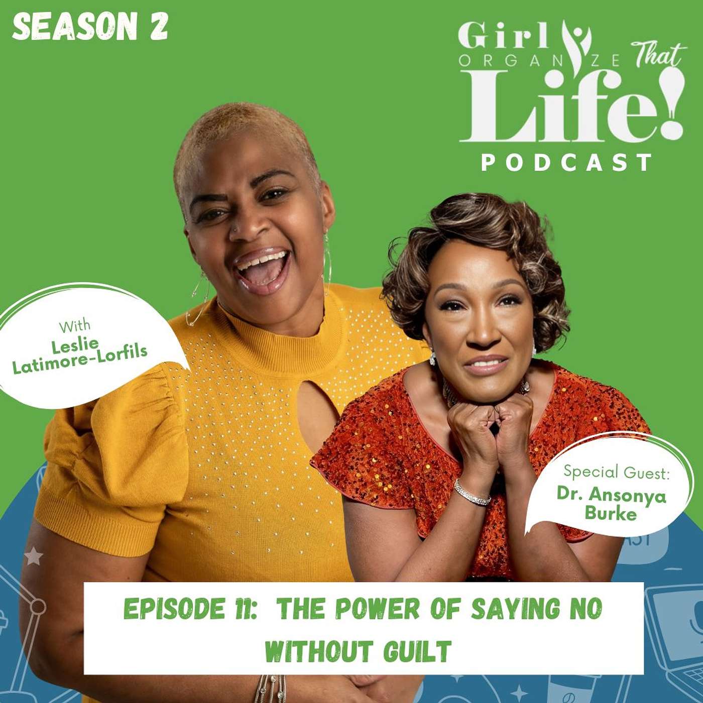 Girl Organize That Life Podcast