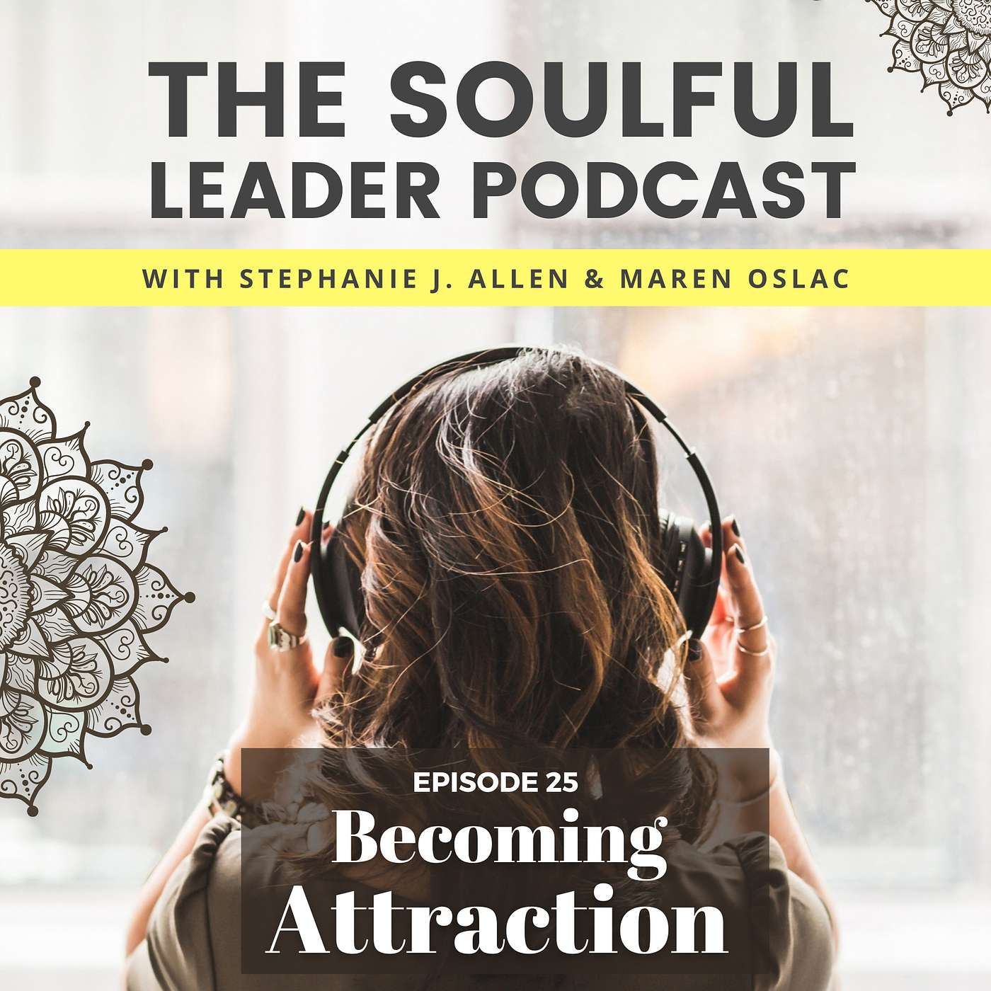 The Soulful Leader Podcast