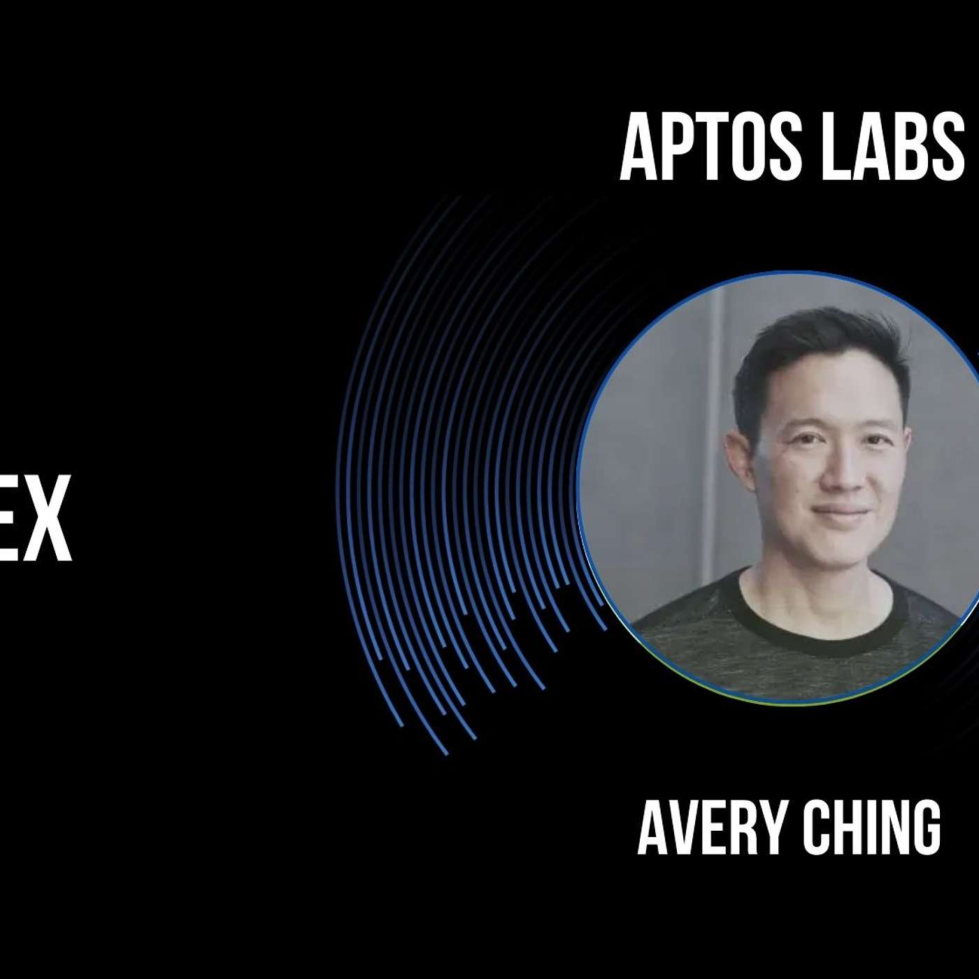 Aptos CEO Avery Ching: Open Intelligence, Data Ownership & Why AI Needs Crypto episode artwork