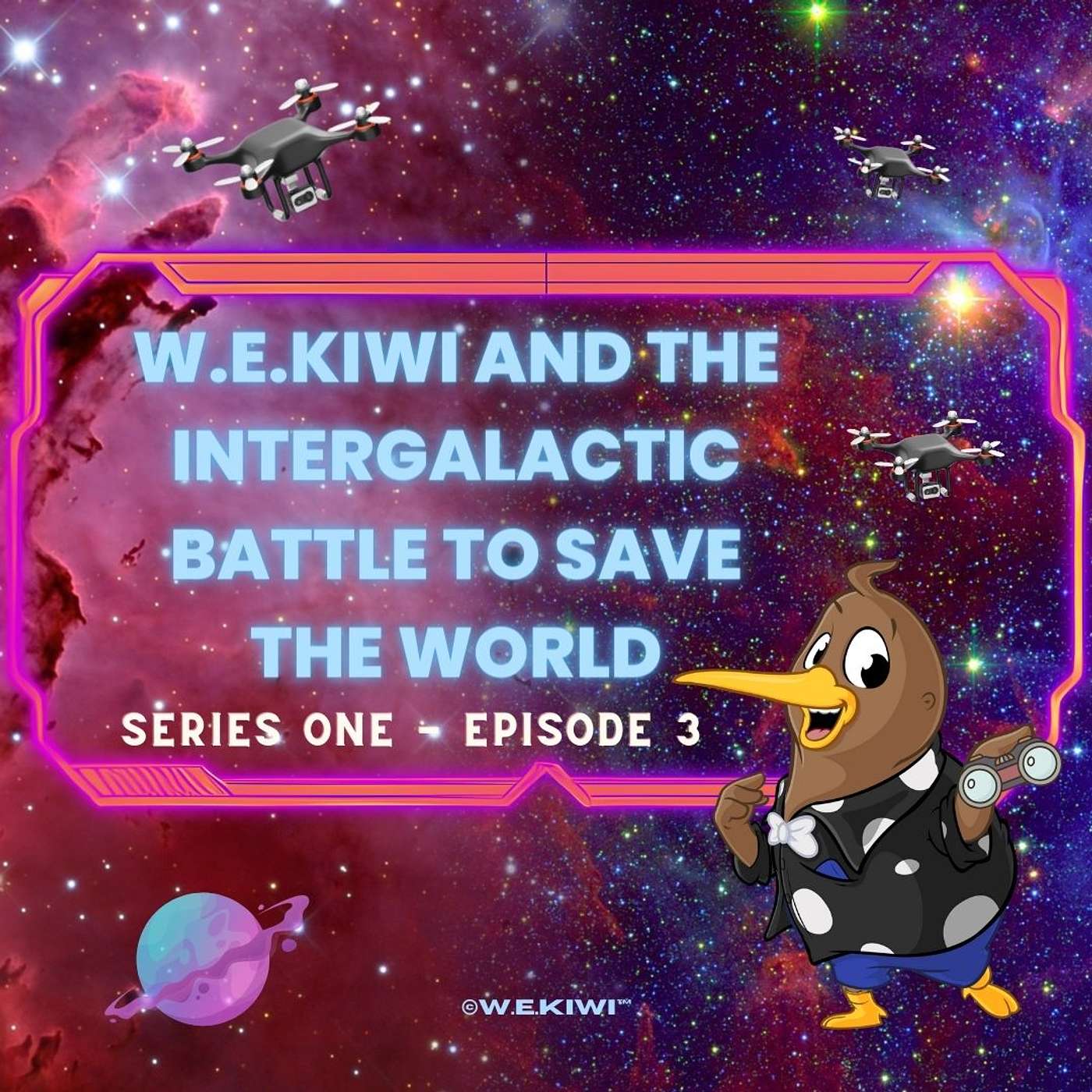 Welcome to W.E.KIWI®️ Original fun stories for children of all ages! - 🛰️W.E.Kiwi and the Intergalactic Battle to Save the World┃Series One Ep.3┃AUDIOBOOK FOR KIDS