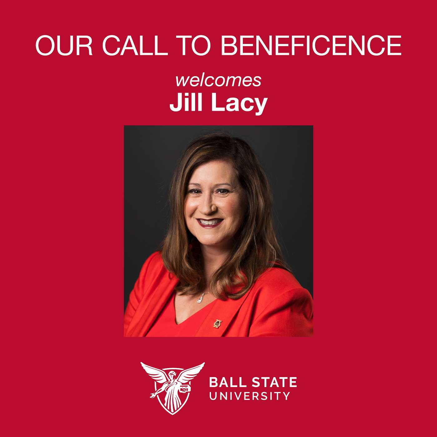 S5E2: “I Will Always Be a Ball State Cardinal, Through and Through” | (Jill Lacy, Ball State University Foundation Board Officer and Graduate) S5E2: “I Will Always Be a Ball State Cardinal, Through and Through” | (Jill Lacy, Ball State University Foundation Board Officer and Graduate)