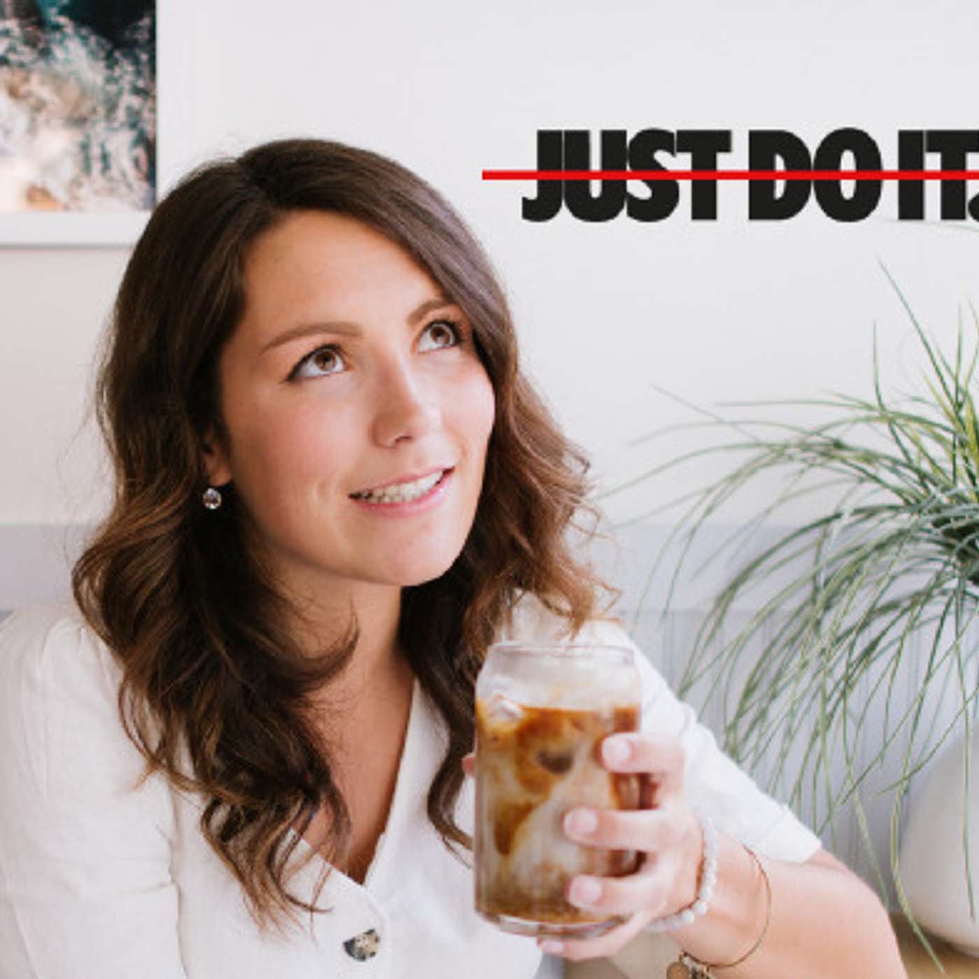 Episode 457 - NIKE Was Wrong - DON'T just do it!