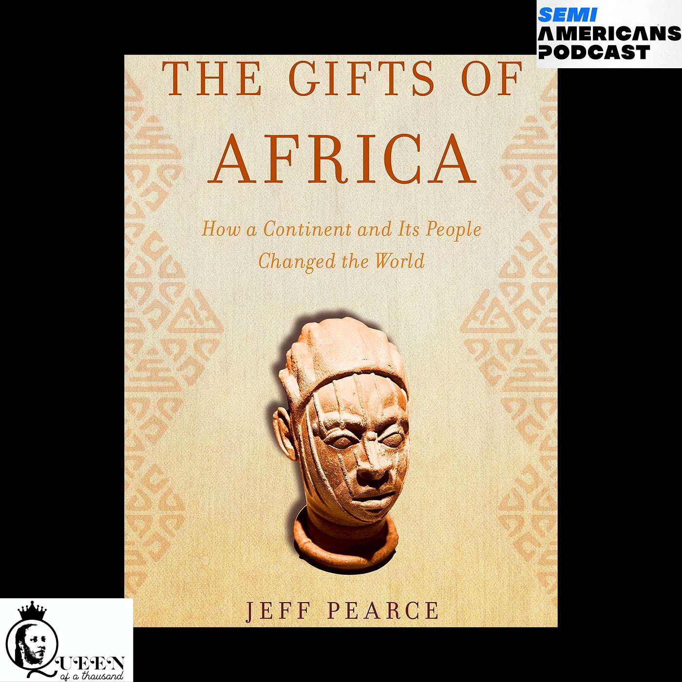 The Gifts of Africa w/ Jeff Pearce (Part 2)
