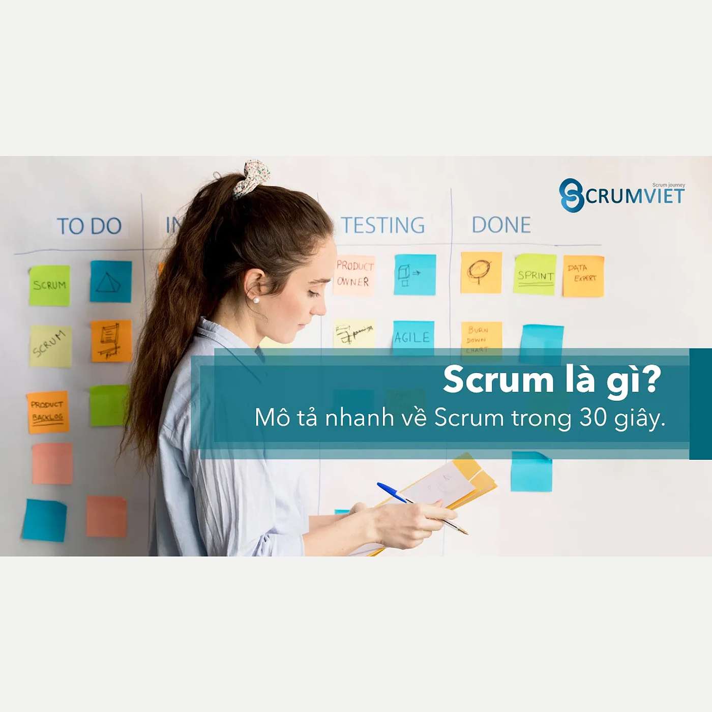 Scrum Là Gì? Mô Tả Về Scrum Trong 30 Giây - Scrumviet episode artwork