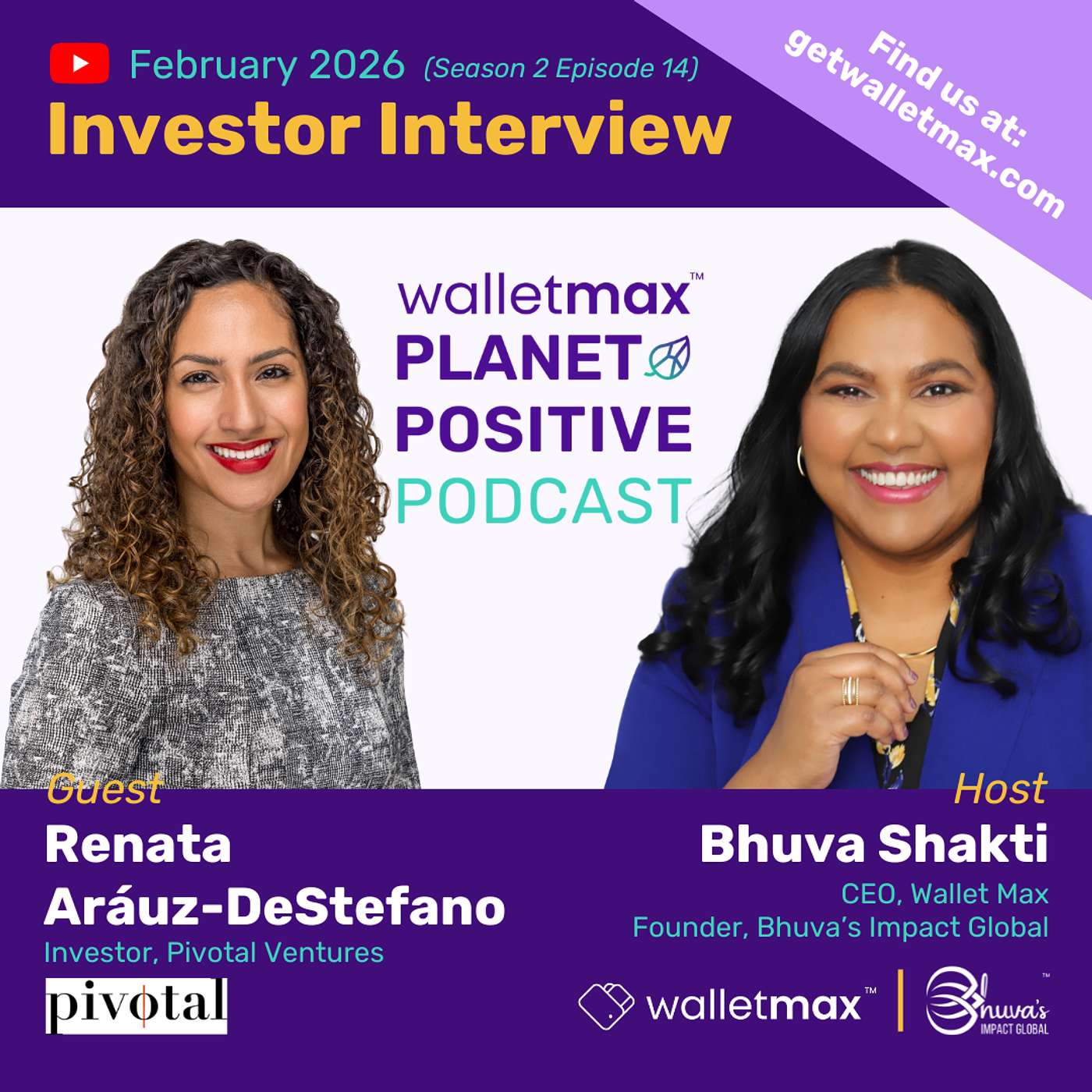 Wallet Max Planet Positive Podcast™ with Investor Renata Aráuz-DeStefano