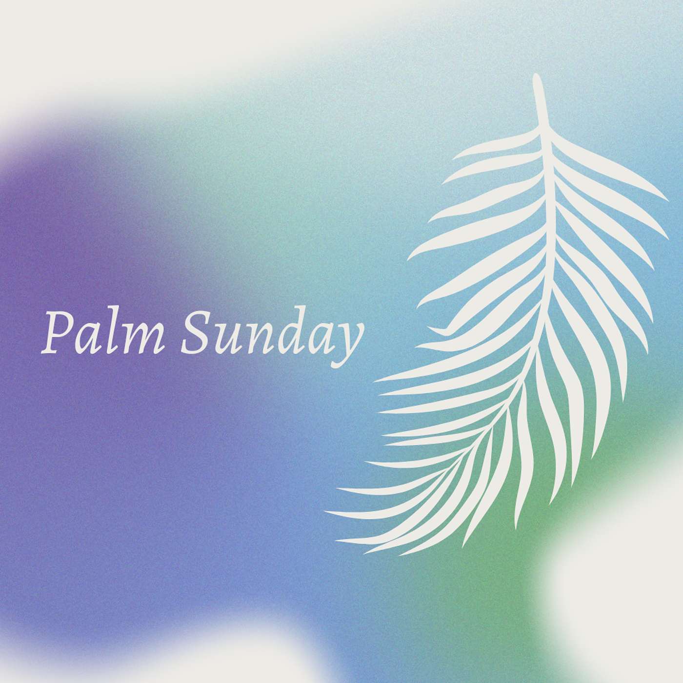 A New King | Palm Sunday episode artwork