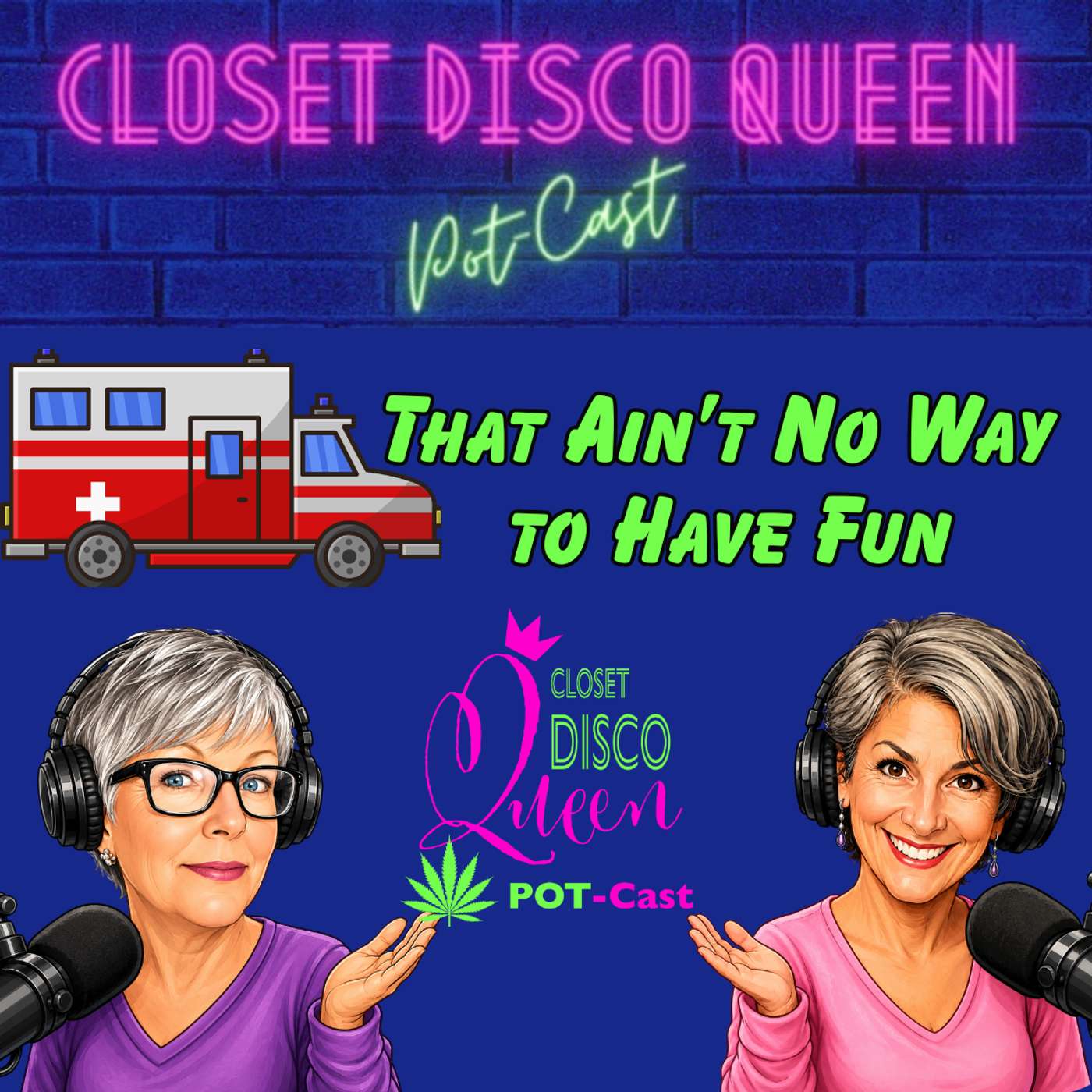 That Ain't No Way To Have Fun episode artwork