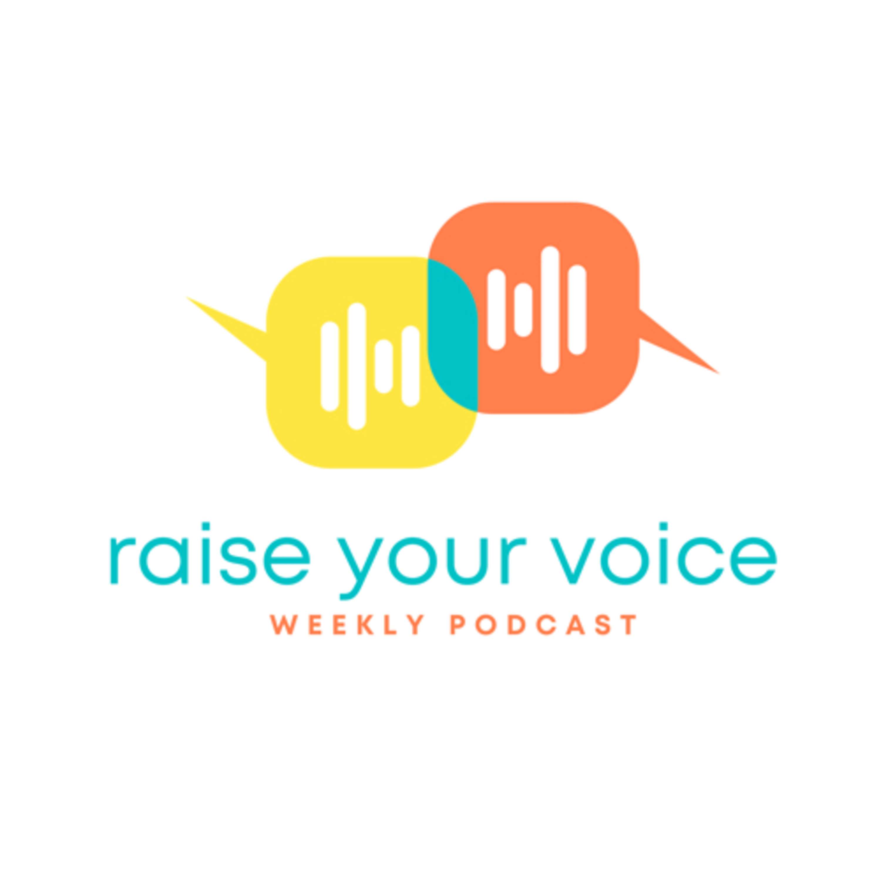 Raise Your Voice