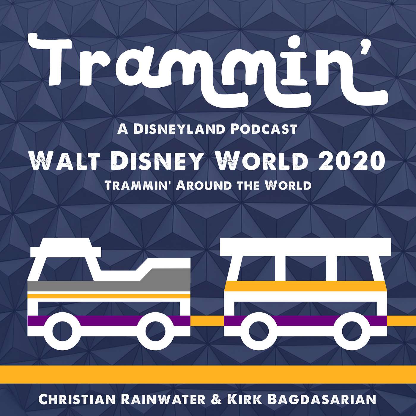 Trammin\' - A Disneyland Podcast