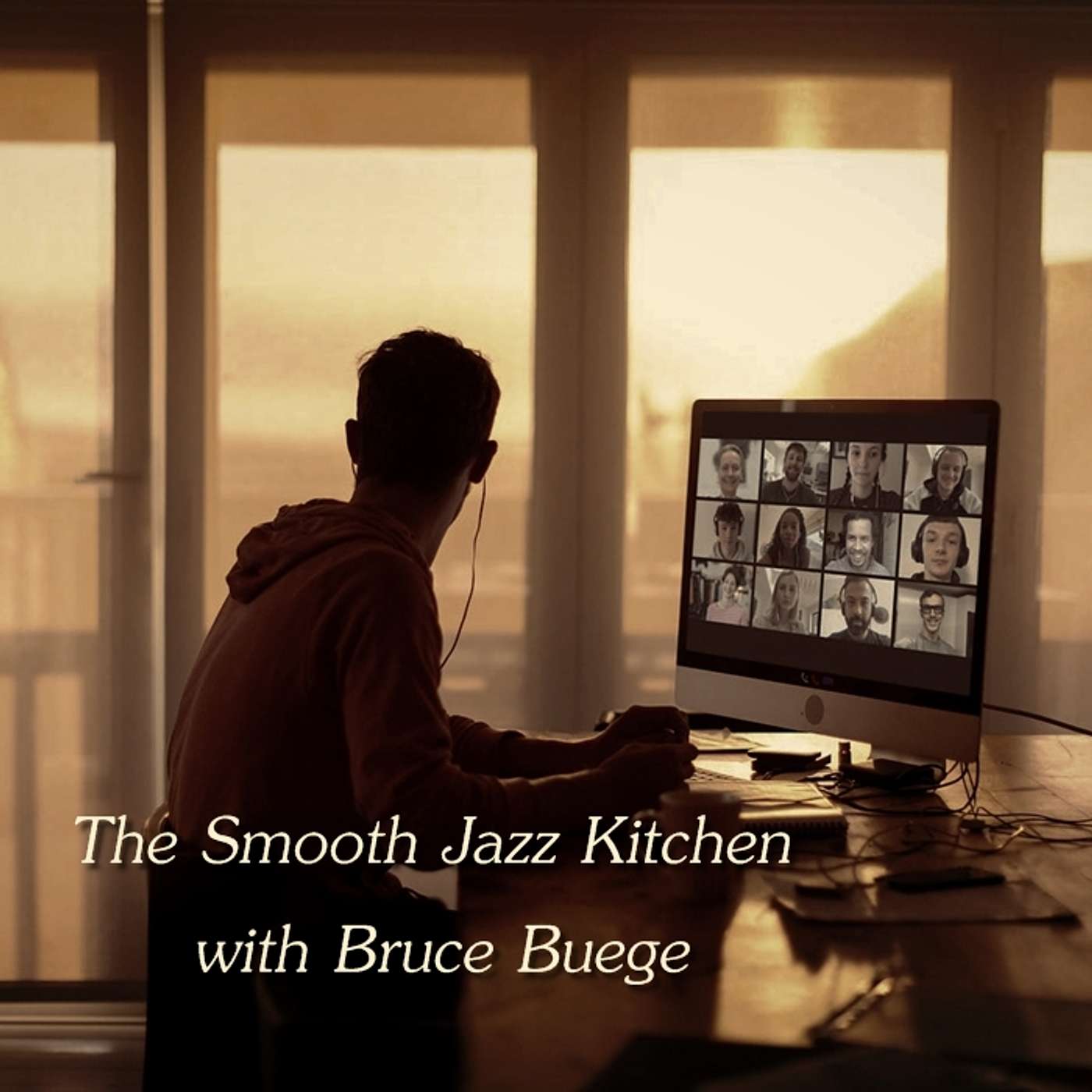 The Smooth Jazz Kitchen with Chef Bruce Buege
