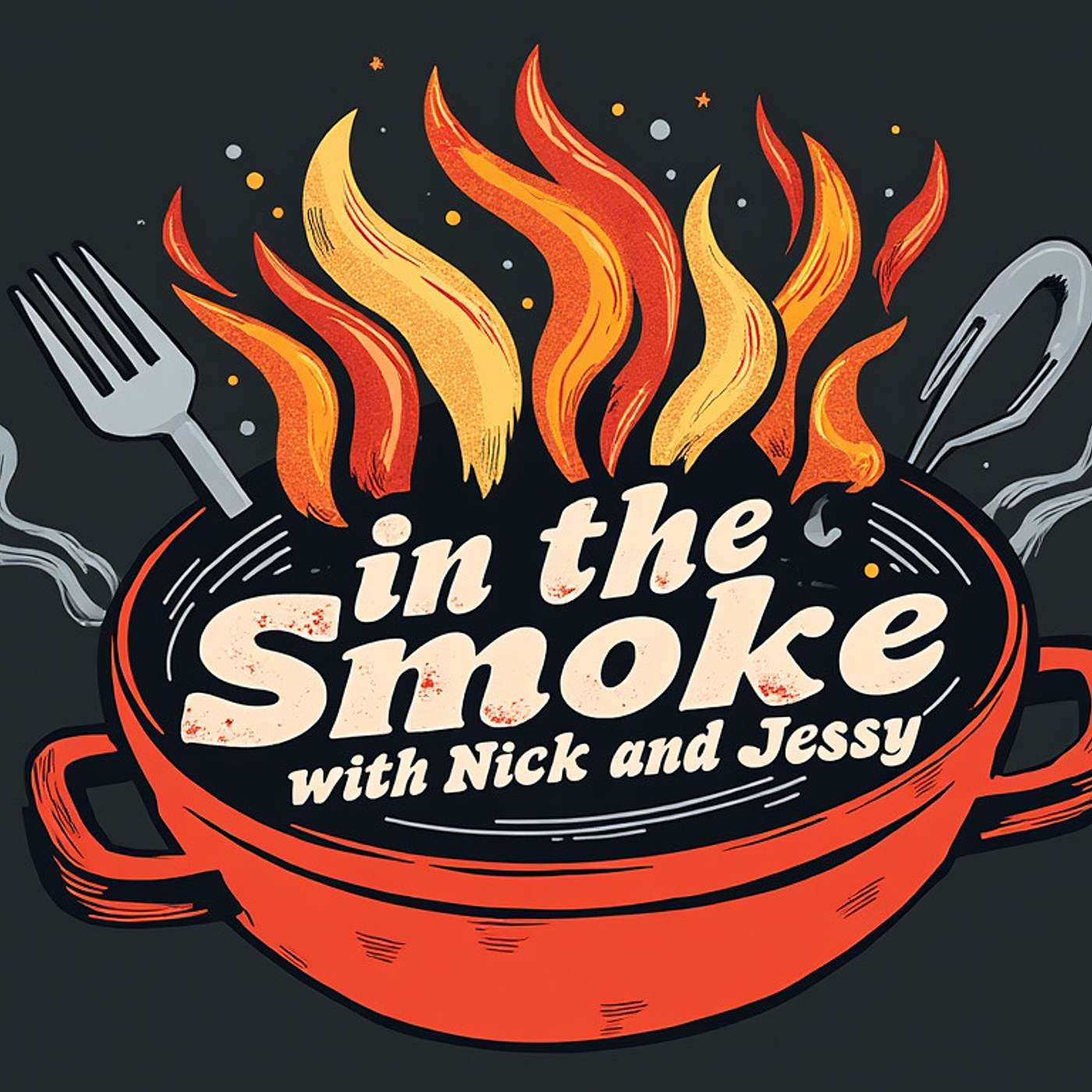 In the Smoke with Nick and Jessy