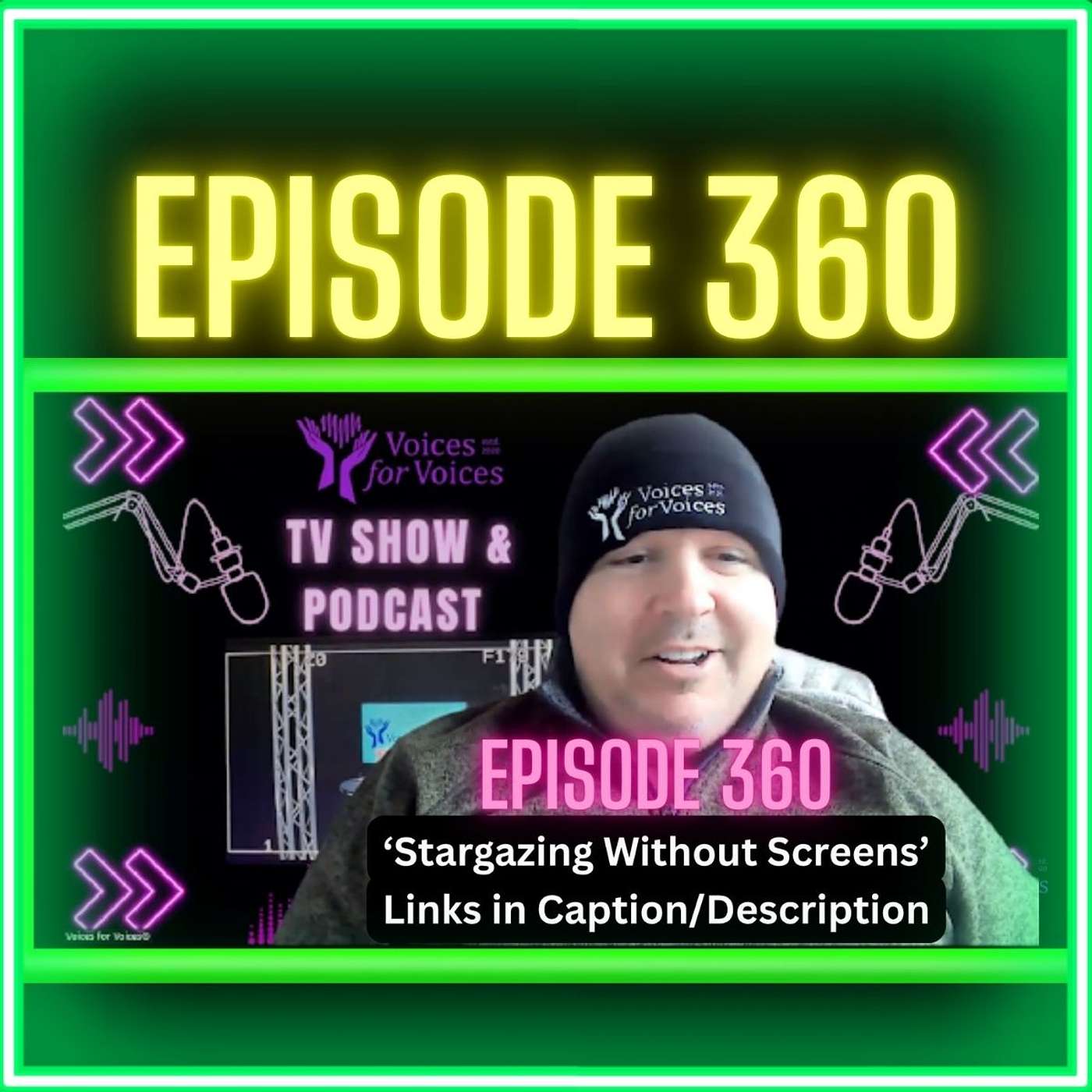 Stargazing Without Screens (Episode 360)
