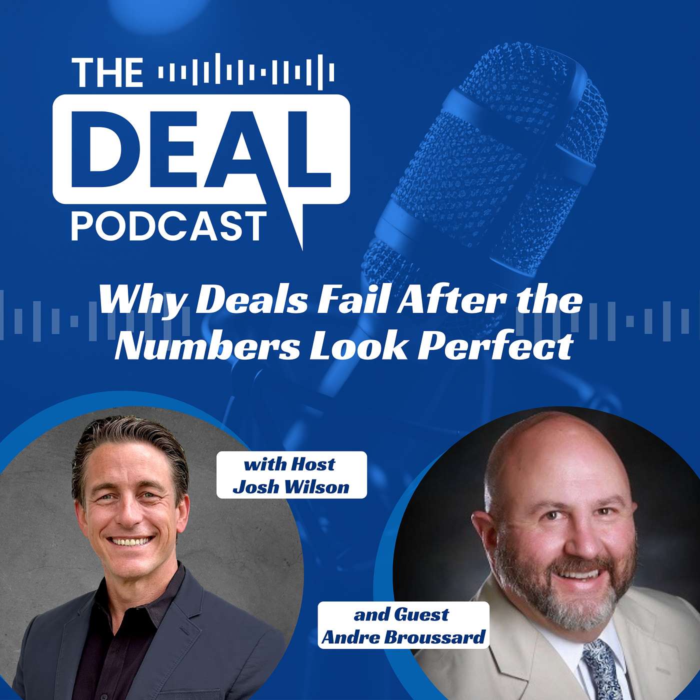 Why Deals Fail After the Numbers Look Perfect