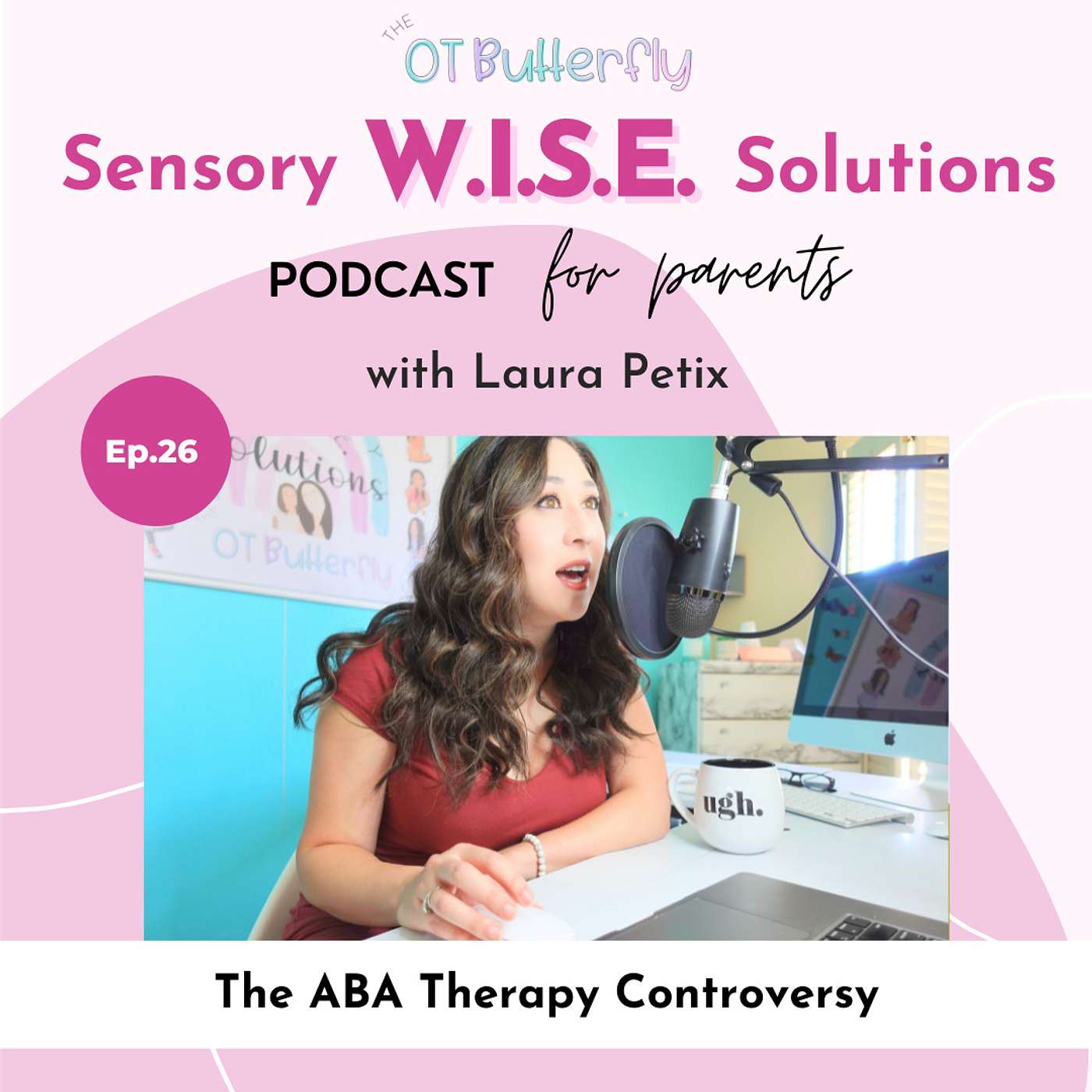 Sensory W.I.S.E. Solutions Podcast for Parents