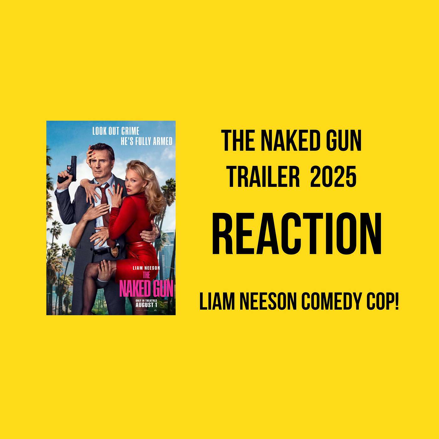 The Naked Gun | Official Trailer (2025 Movie) Reaction - Liam Neeson, Pamela Anderson