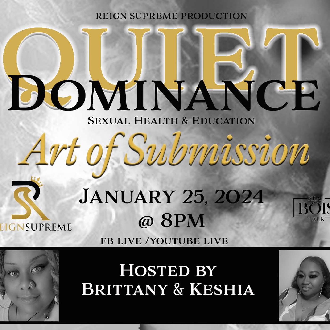 Real Bois Talk & Reign Supreme - QUIET DOMINANCE "ART OF SUBMISSION" episode artwork