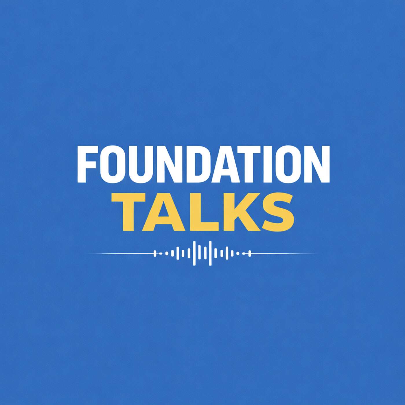Foundation Talks
