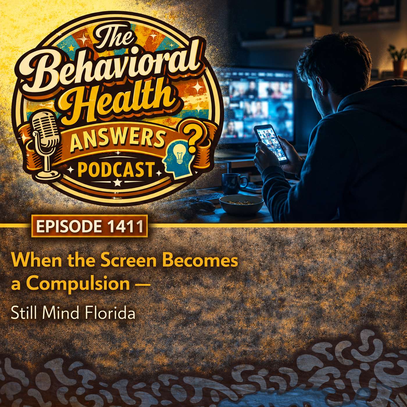 Episode 1411: When the Screen Becomes a Compulsion | Still Mind Florida episode artwork