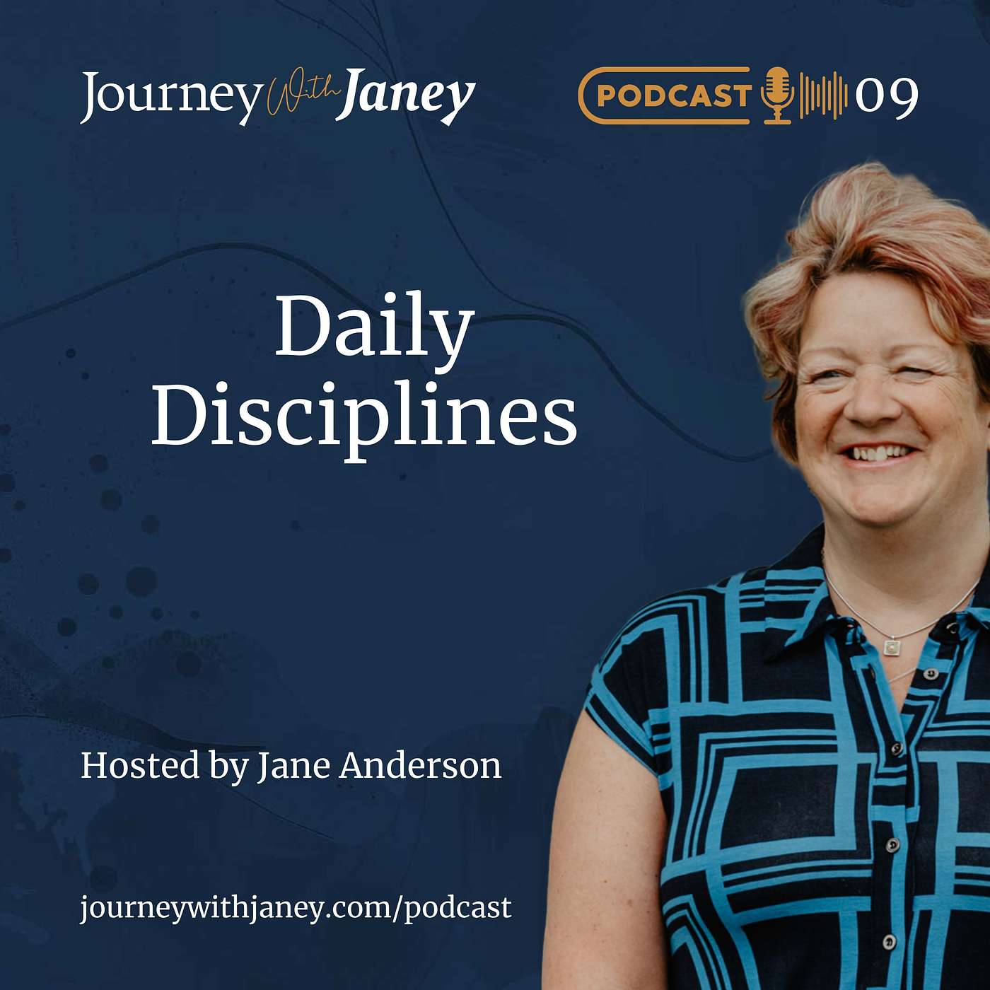 JWJ EP9 - Daily Disciplines