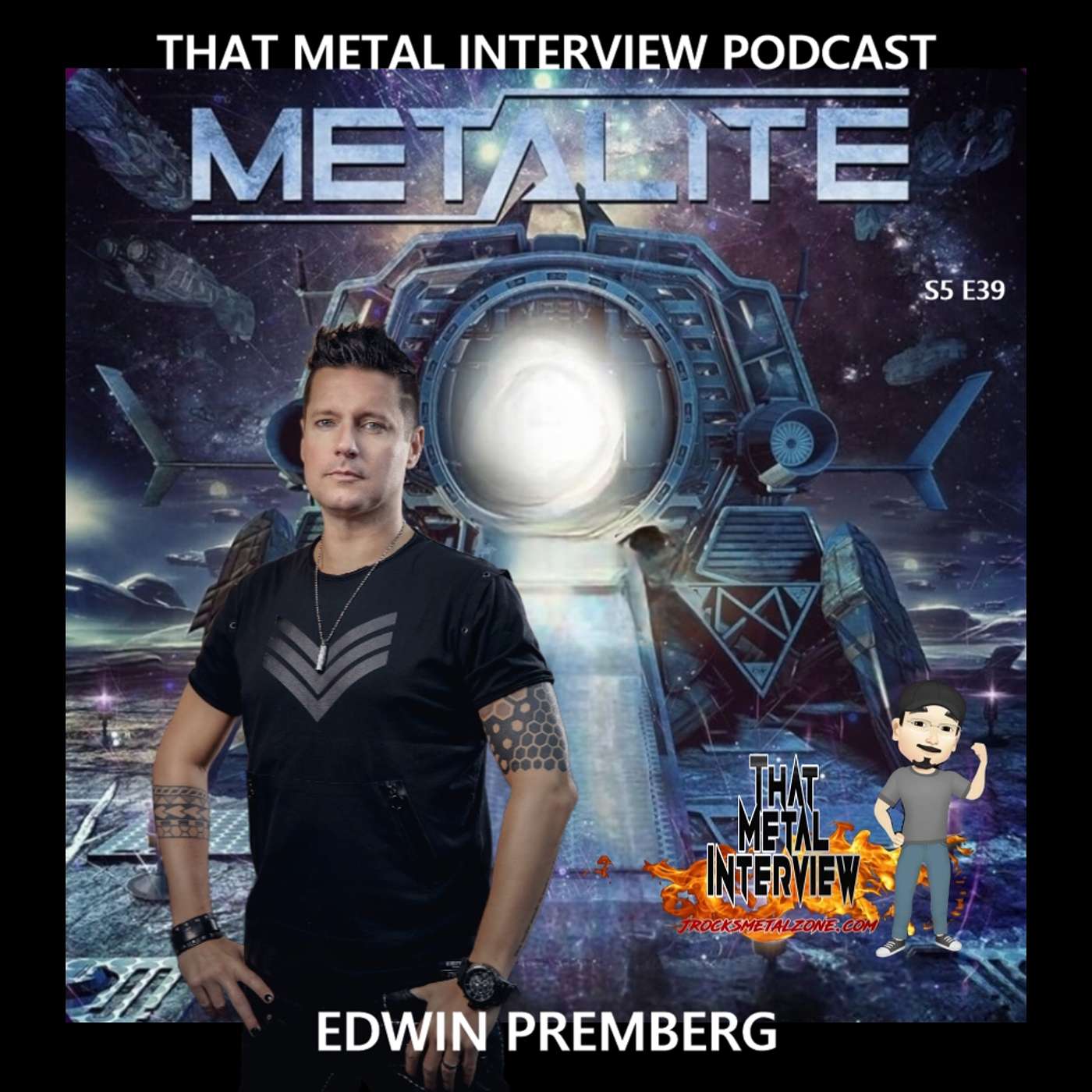 Interview w/ Edwin Premberg of METALITE S5 E39