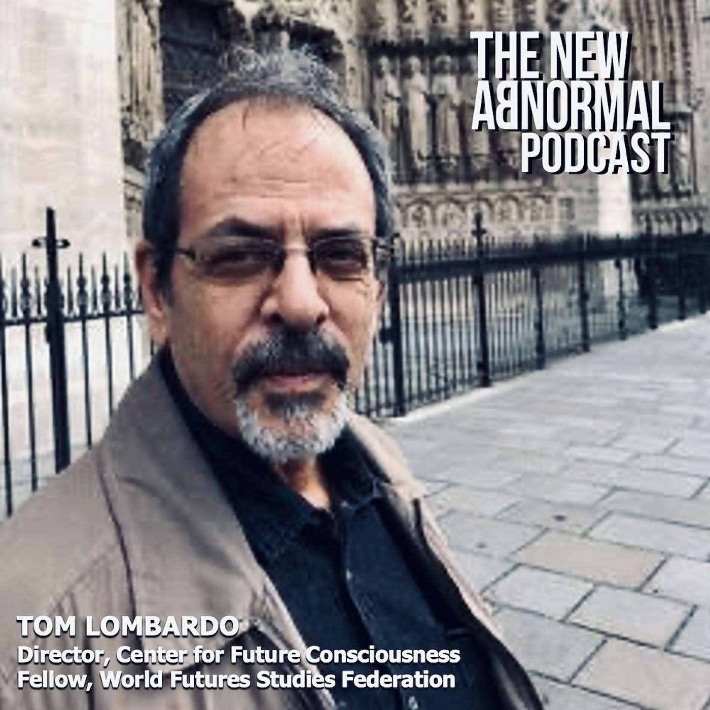 Tom Lombardo 'The History of Futurism & Futures Studies'