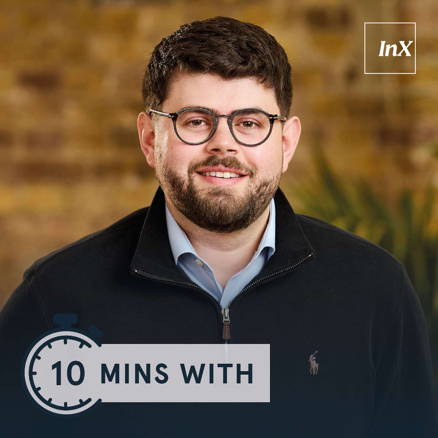 InX 10 minutes with...