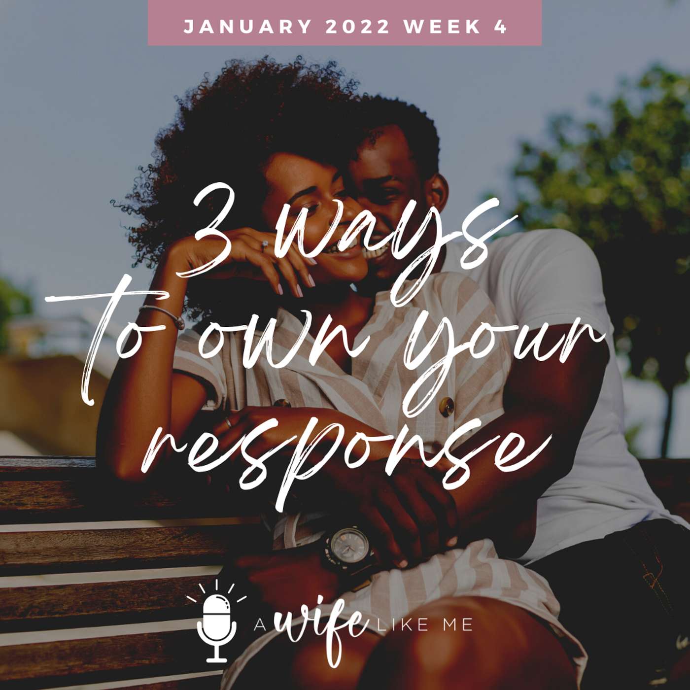 3 Ways To Own Your Response