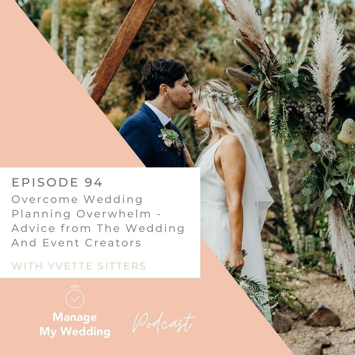 Overcome Wedding Planning Overwhelm | Advice From The Wedding And Event Creators MMW 94