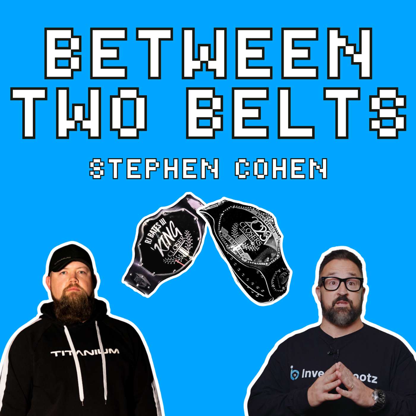 Between Two Belts with Stephen Cohen