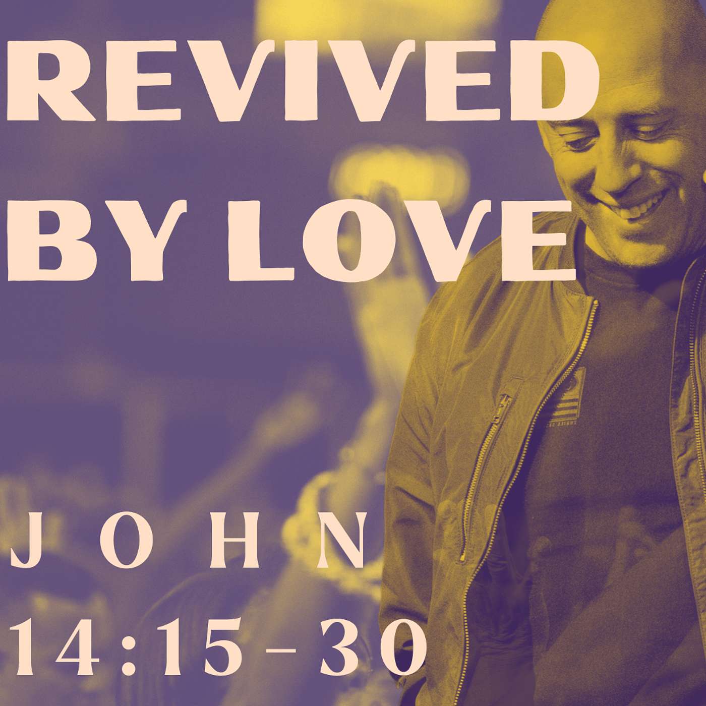 Revived By Love - John 14:15-30 | Pastor Matt Whitlock | Capo Beach Church episode artwork