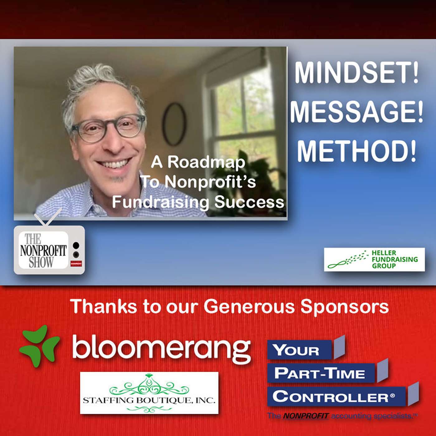 Mindset, Message, Method: A Roadmap to Nonprofit Fundraising Success